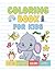 Coloring Book For Kids: Fun...