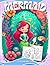 Mermaid Coloring Book: A Cu...