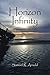 Horizon Infinity: A Search for Meaning in the Modern World