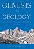 Genesis and Geology For People of Faith and People of Fact