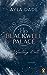 Blackwell Palace. Wanting i...