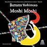 Moshi Moshi