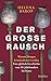 Der große Rausch: Warum Dro...