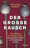 Der große Rausch:...