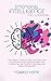 Emotional Intelligence for Leadership: Learn Better Communication and Raise Your Interpersonal and Leadership Skills with Problem Solving, Positive Psychology and Anger Management