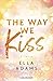 The Way We Kiss (Bonnie & H...