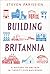 Building Britannia by Steven Parissien