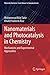 Nanomaterials and Photocatalysis in Chemistry: Mechanistic and Experimental Approaches (Materials Horizons: From Nature to Nanomaterials)