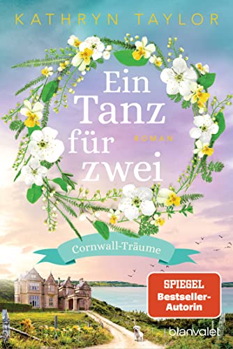 Ein Tanz für zwei (Cornwall Träume, #2)