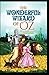 The Wonderful Wizard of Oz: Annotated