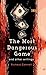 The Most Dangerous Game And...