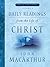 Daily Readings From the Life of Christ Volume 2 (Grace for Today)