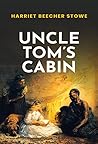 Uncle Tom's Cabin...