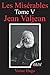 Les Misérables Tome 5 Jean Valjean: Victor Hugo | B&W Editions (Annoté) (French Edition)