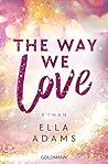 The Way We Love (Bonnie & Henry, #2)