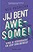 Jij bent awesome: Vind je v...