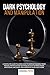 Dark Psychology and Manipulation by Daniel Pers