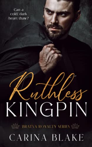 Ruthless Kingpin (Bratva Royalty)