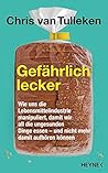 Gefährlich lecker...