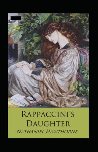 Rappaccini's Daughter Annotated