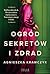 Ogród sekretów i zdrad (Ogród sekretów i zdrad, #1)