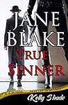 JANE BLAKE: True Sinner (JANE BLAKE mystery Series)