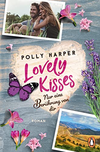 Lovely Kisses. Nur eine Berührung von dir (Goodville Love #4)