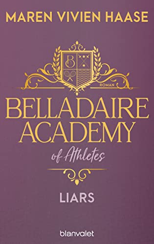 Liars (Belladaire Academy of Athletes #1)