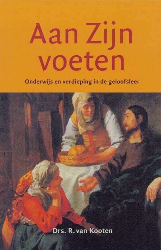 Aan Zijn voeten: onderwijs en verdieping in de geloofsleer (Dutch Edition)