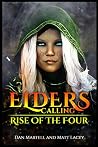 Elders Calling: Rise Of The Four Elders Calling: Rise Of The Four
