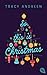 So, this is Christmas by Tracy Andreen
