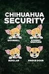 Saving Tracker: Chihuahua Security Funny Chiwawa Pet Dog Lover Owner
