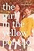 The Girl in the Yellow Poncho: A Memoir