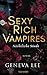 Nächtliche Sünde (Sexy Rich Vampires #3)