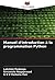Manuel d'introduction à la programmation Python (French Edition)