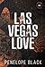 Las Vegas Love by Penelope Black