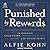 Punished by Rewards by Alfie Kohn