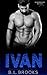 Ivan (Possessive Alpha Series #4)