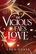 The Vicious Fae's Love