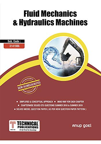 Fluid Mechanics & Hydraulics Machines for GTU University (IV- MECH. -3141906)