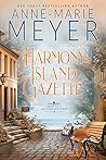 Harmony Island Gazette by Anne-Marie Meyer