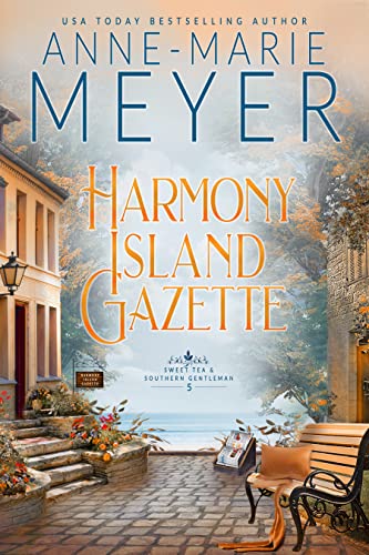 Harmony Island Gazette (Sweet Tea and a Southern Gentleman #5)
