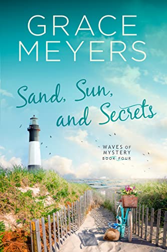 Sand, Sun, and Secrets 4 (Waves Of Mystery #4)