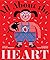 All About the Heart by Remi Kowalski