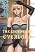 The Legendary Overlord: A Slice of Life Harem Adventure Book 1