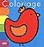COLORIAGE MULITCOLORE LA POULE