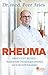 Rheuma: Wissen statt Mythen – rheumatische Erkrankungen verstehen und in den Griff bekommen (German Edition)