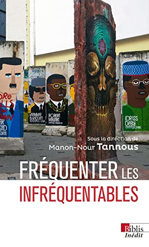 Fréquenter les infréquentables (Pocket Book)