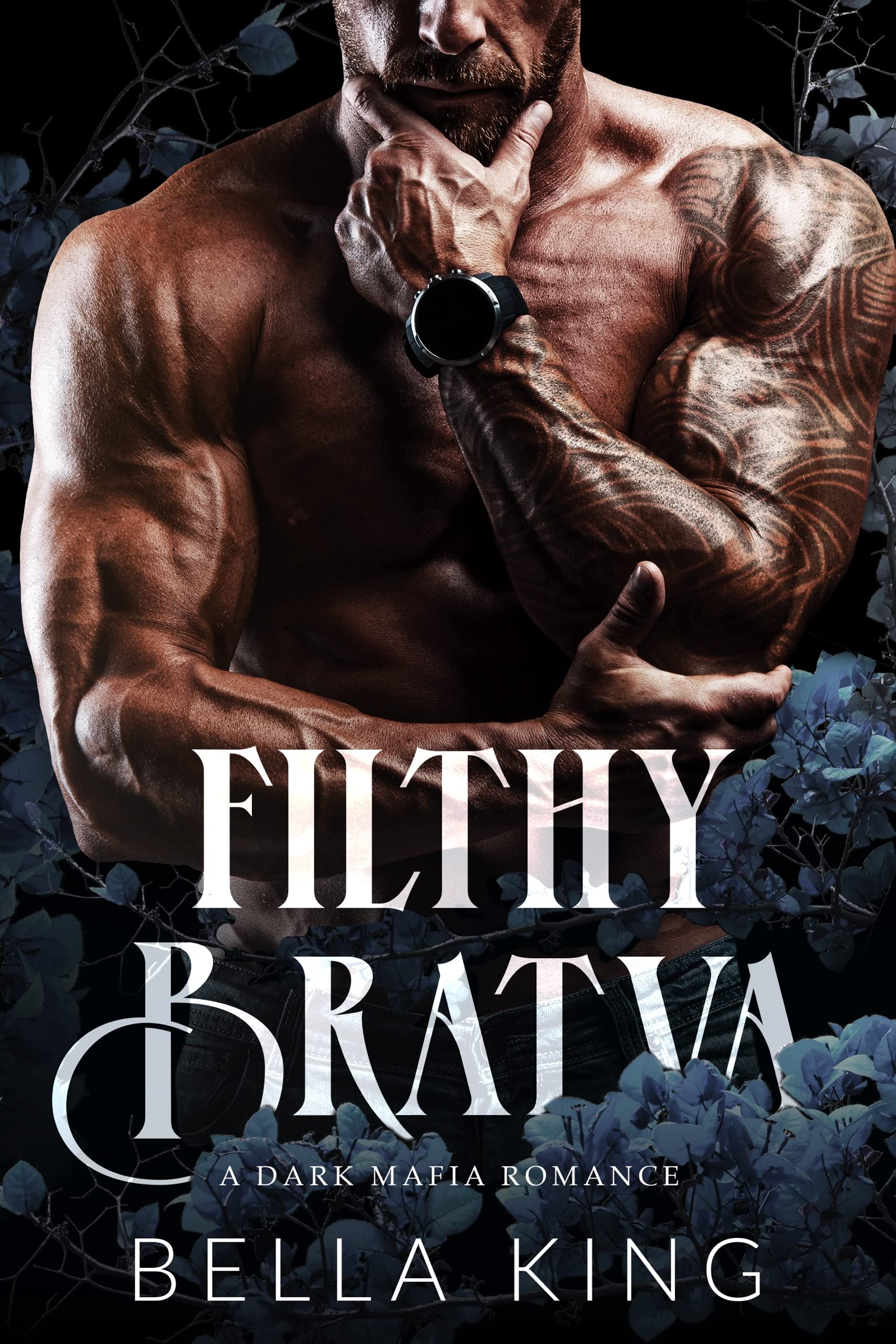 Filthy Bratva (Kindle Edition)