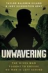 Unwavering: The W...